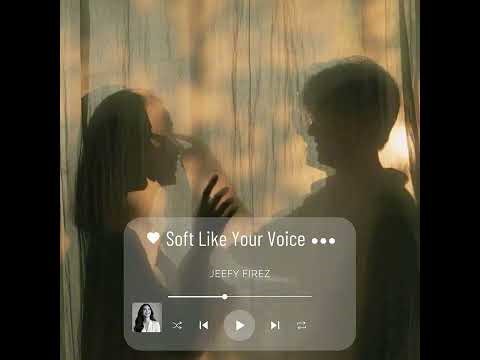 Jeefy Firez - Soft Like Your Voice (official music video)