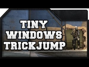CS:GO - Tiny Windows TrickJump Tutorial