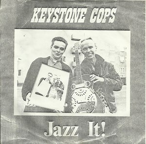 Keystone Cops - Jazz It!