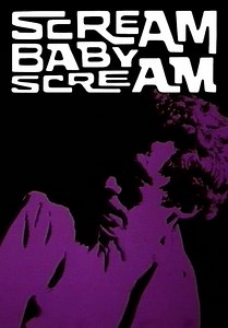 Scream Baby Scream (1969)