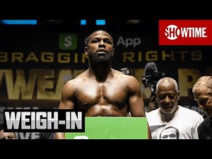 Mayweather vs. Paul: Ceremonial Weigh-In | SHOWTIME PPV