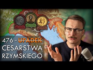 W 476 roku NIE upadło Cesarstwo Zachodniorzymskie