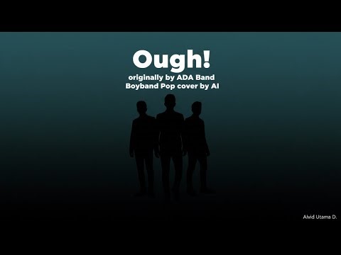 ADA Band - Ough! (Boyband cover by AI)