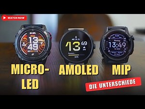 Micro-LED gegen AMOLED & MIP – Ist das die Zukunft der Sportuhren/Smartwatches?