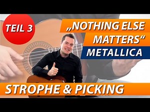 ★ METALLICA ► Nothing Else Matters ► Strophe Picking Gitarre Lernen