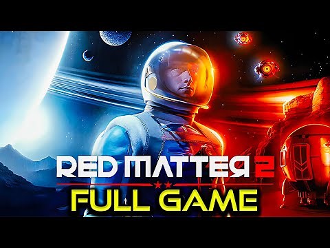Red Matter 2 | Full Game Walkthrough | No Commentary
