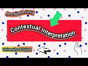 Contextual Interpretation || Types of context || Examples of contextual interpretation || Ms Tayyaba
