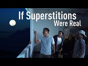 If Superstitions Were Real - First Conditional