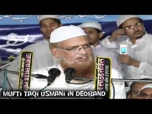 Lecture in Deoband -By Mufti Taqi Usmani 1/3