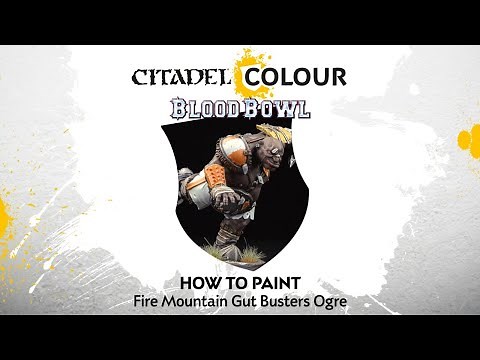 How to Paint Blood Bowl: Fire Mountain Gut Busters Ogre