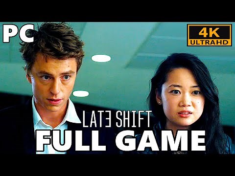 Late Shift 4K Gameplay Walkthrough Full Game - No Commentary