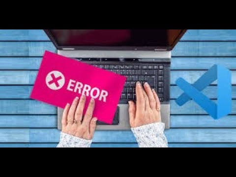 How to fix vs code error in 2026