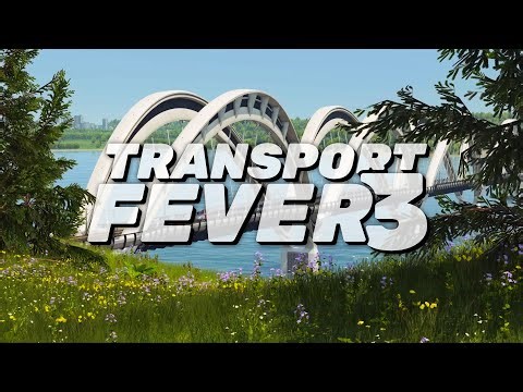 Transport Fever 3 - Toda la nueva información hasta la fecha