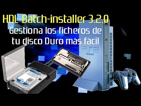 🛠️🎮 HDL BATCH INSTALLER 3.2.0 Gestiona HDD fácil y rápido en PS2 FAT 🛠️🎮