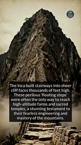 47K views · 764 reactions | The Incas carved perilous floating steps into the side of a mountain. | Untold Ancient History | Facebook