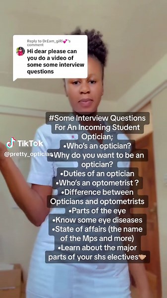 #Some Interview Questions for an Incoming Student Optician | Duties, Eye Diseases, Electives