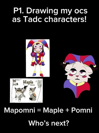 Drawing my ocs as Tadc characters! (Part 1) | Pomni + Maple |