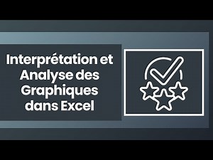 Interprétation et Analyse des Graphiques dans Excel