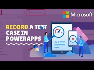 | Record a test case in PowerApps |