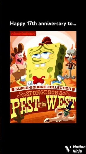 Happy 17th anniversary to SpongeBob's Pest of the West DVD!