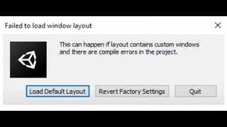 fix-unity-failed-to-load-window-layout-error-by-2-41
