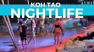 Koh Tao nightlife tour travel guide