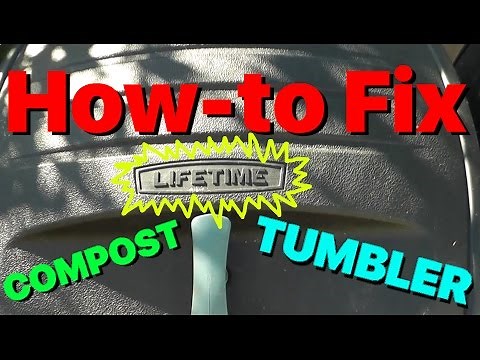 How-to fix Lifetime Compost Tumbler