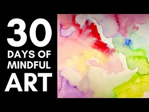 Intuitive Watercolor Painting Techniques | 30 Day Art Challenge
