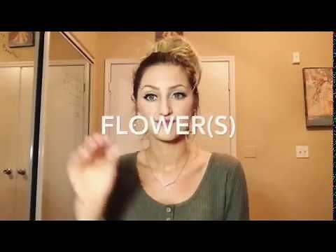 How to sign flower and rose using ASL