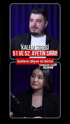 Kalem Suresi 51 ve 52. ayetin sırrı!
