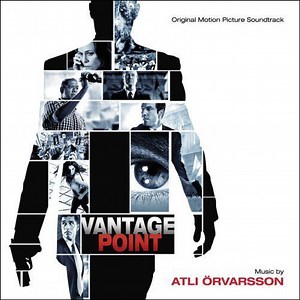 Atli Örvarsson - Vantage Point (Original Motion Picture Soundtrack)