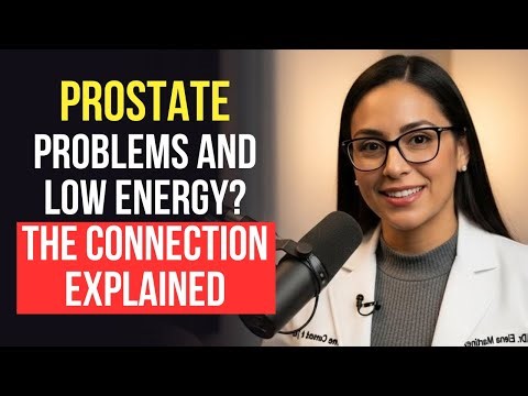 Prostate Problems and Low Energy? The Connection Nobody Explains