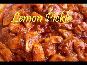 Authentic Lemon Pickle - Home made - Traditional recipe