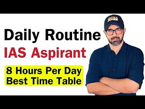 Best time table for IAS aspirants | Daily study plan for UPSC aspirants