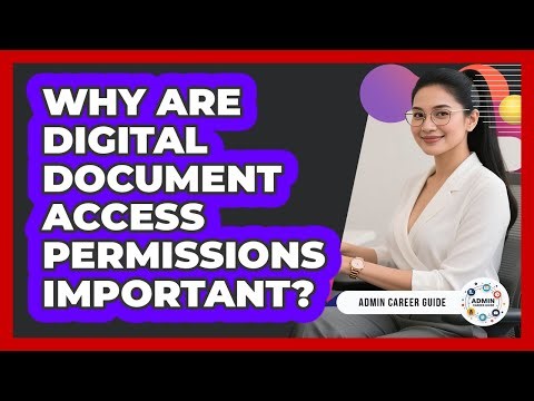 Why Are Digital Document Access Permissions Important?