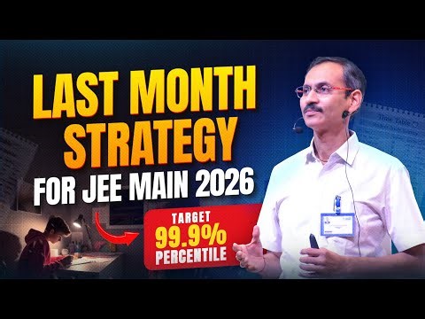 सिर्फ 30 Days में JEE Main 2026 🚀 99%ile+ Strategy Explained Ft. JJ Sir | ALLEN