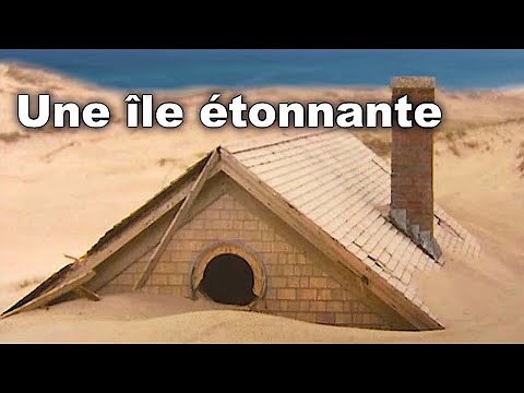 L'Ile de sable, une nature unique au monde