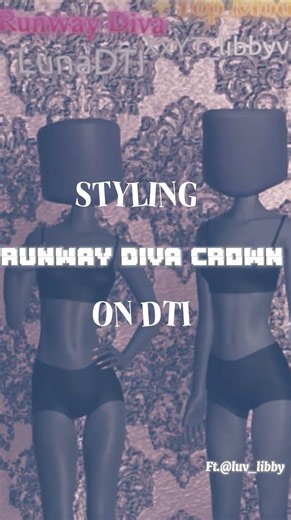 STYLING RUNWAY DIVA CROWN ON DTI!!👑👑 COLLAB W/ @luv_libby #dti #roblox #dresstoimpress #fypシ゚