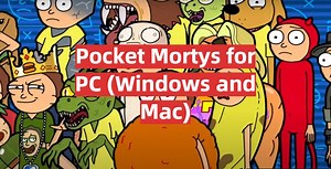 Download Pocket Mortys for PC (Windows and Mac) - GamingProfy