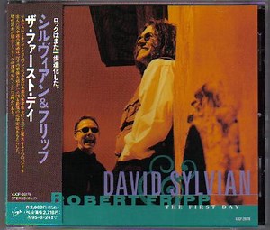 David Sylvian & Robert Fripp - The First Day