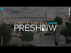 The Simple Church Preshow | 12-24-25