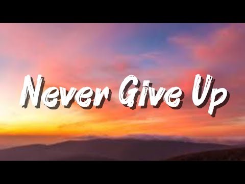 Never Give Up - New English Motivational Song - 2026 (lyrics)