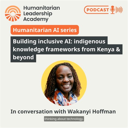 🔉 New #HumanitarianAI podcast episode: Building inclusive AI: indigenous knowledge frameworks from Kenya and beyond ❓ How can indigenous knowledge systems and #African philosophy reshape how we design, deploy - and retire - sustainable and contextualised humanitarian AI tools? 🌍 In this fourth instalment of our series, we welcome expert guest Wakanyi Hoffman, Head of Research on Sustainable African AI Innovation at the Inclusive AI Lab, Utrecht University. Together, we explore how #Ubuntu phil