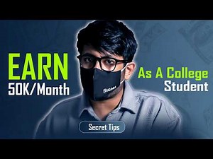Earn 50,000 Per Month After 12th || Best Earning Ways for college students