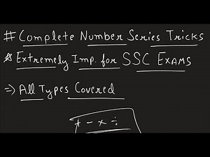 Complete Number Series Reasoning Tricks | Solve Number Series Questions in Seconds