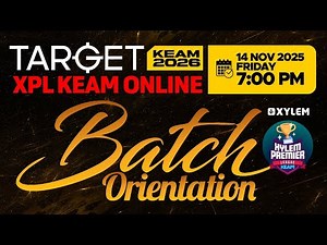 Target KEAM 2026 | XPL KEAM Online Batch Orientation | Xylem JEE & KEAM 2026