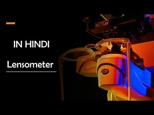 LENSOMETER Part 1 | IN HINDI | how to use lensometer