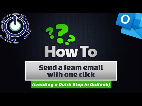 Outlook - Send a team email with one click (creating a Quick Step in Outlook)