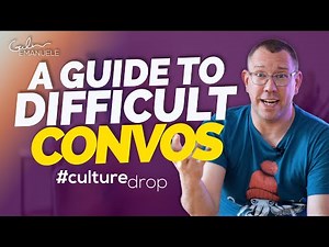 How to Have a Difficult or Sensitive Conversation | #culturedrop | Galen Emanuele