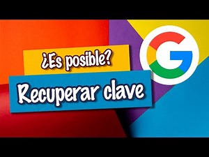 Cómo RECUPERAR la contraseña GMAIL o GOOGLE - ¿Es posible lograrlo? Conoce los mecanismos | [EGL]
